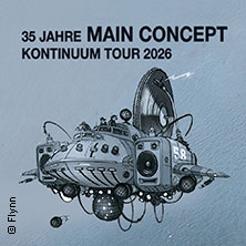 Main Concept - 35 Jahre Main Concept Kontinuum Tour 2026 15.05.2026 LOGO Hamburg