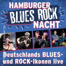 Hamburger Blues Rock Nacht - Blues- und Rock Ikonen live 08.03.2026 Laeiszhalle Hamburg