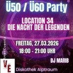 Ü50 / Ü60 Party - Die Nacht der Legenden