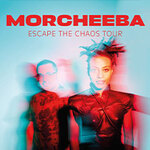 Morcheeba - Escape The Chaos Tour