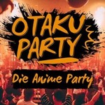 Otaku Party - Die Anime Party