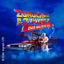Zurück in die Zukunft - Das Musical 08.08.2026 Stage Operettenhaus Hamburg