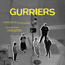 Gurriers - European Tour 2025 | Special Guest: Theatre 10.12.2025 Molotow