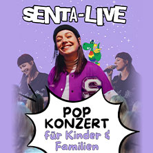 SENTA - Das Mitmach-Popkonzert für die ganze Familie 21.02.2026 Alte Brauerei Annaberg-Buchholz