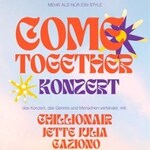 Come Together - Chillionair, Jette Julia und Caziono: Konzert!