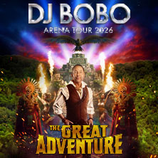 DJ BoBo - THE GREAT ADVENTURE 17.05.2026 Barclays Arena